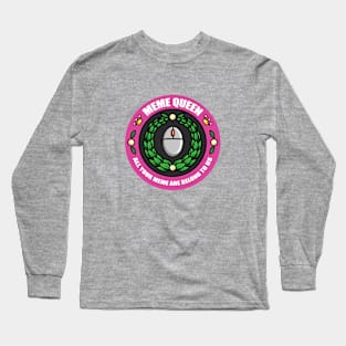 Meme Queen Badge Long Sleeve T-Shirt